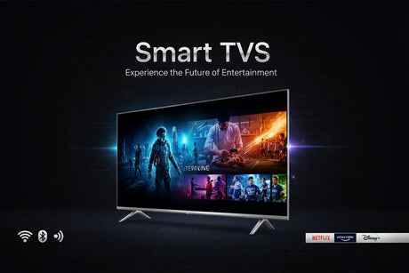 TVs - Smart Televisions & Home Entertainment